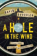 A Hole in the Wind - David Goodrich