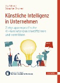 Cover-Bild zum Titel 'Künstliche Intelligenz in Unternehmen' von 'Ute Schmid, Sebastian Bruckert'