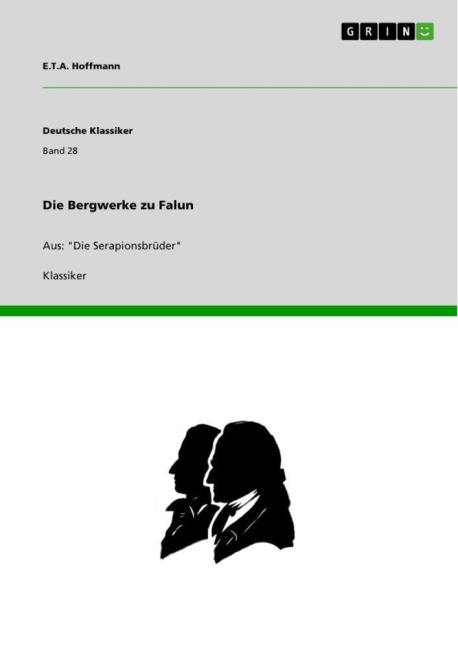 Die Bergwerke zu Falun - E. T. A. Hoffmann