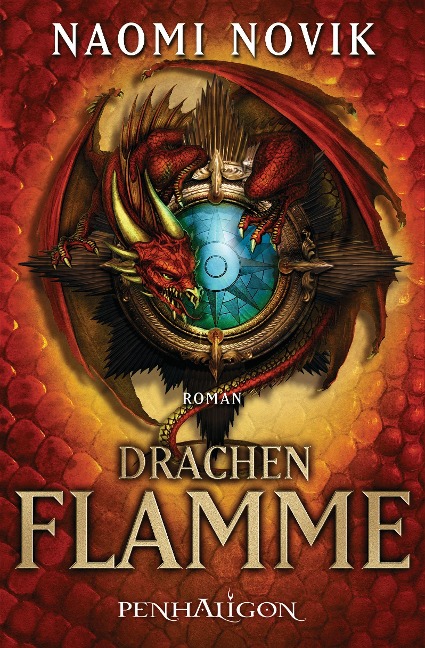 Drachenflamme - Naomi Novik