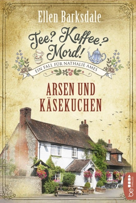 Tee? Kaffee? Mord! Arsen und Käsekuchen - Ellen Barksdale