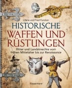 Cover-Bild zum Titel 'Historische Waffen und Rüstungen' von 'Liliane und Fred Funcken'