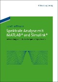 Cover-Bild zum Titel 'Spektrale Analyse mit MATLAB und Simulink' von 'Josef Hoffmann'