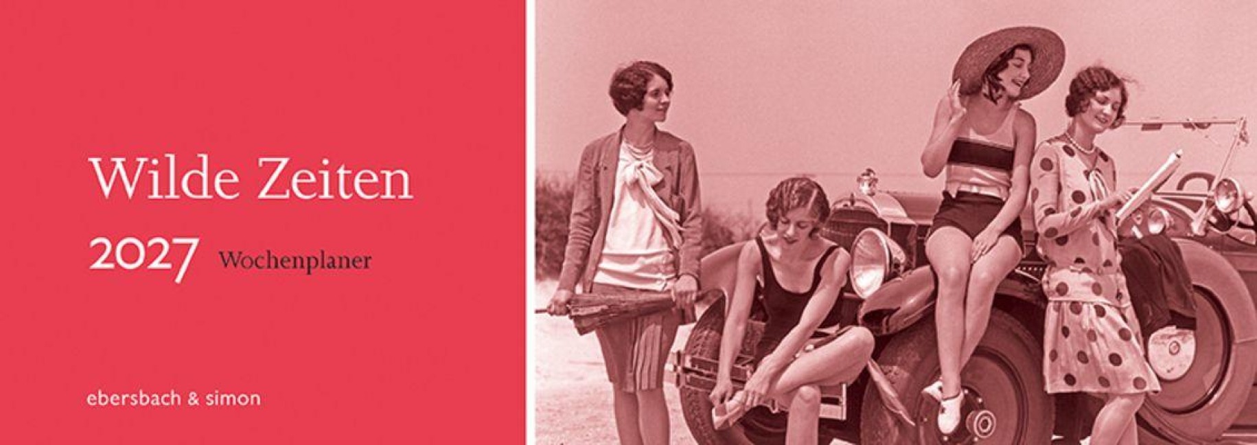 Wilde Zeiten - Wochenplaner 2027 - 