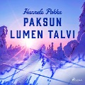 Paksun lumen talvi - Hannele Pokka