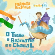 Cover-Bild zum Titel 'O Tigre, o Brâmane e o Chacal - Histórias para Crianças' von 'Mariana Ianelli, NarraKids'
