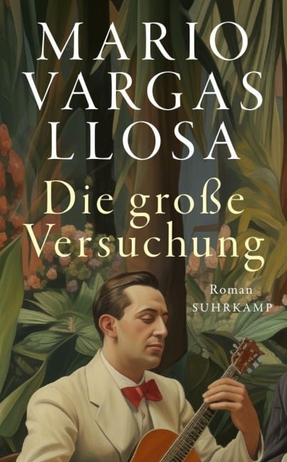 Die große Versuchung - Mario Vargas Llosa