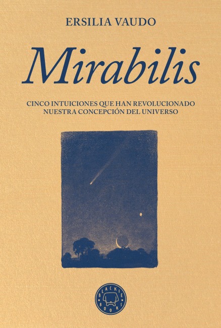 Mirabilis - Ersilia Vaudo