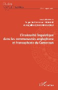 Cover-Bild zum Titel 'L'insécurité linguistique dans les communautés anglophone et francophone du Cameroun' von 'Ebongue, Djoum Nkwescheu'