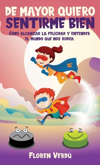 DE MAYOR QUIERO SENTIRME BIEN - Floren Verdú