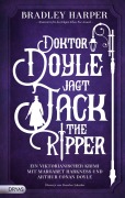 Cover-Bild zum Titel 'Doktor Doyle jagt Jack the Ripper' von 'Bradley Harper'