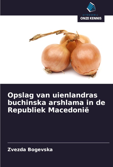 Opslag van uienlandras buchinska arshlama in de Republiek Macedonië - Zvezda Bogevska