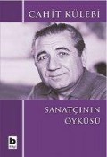 Cover-Bild zum Titel 'Sanatcinin Öyküsü' von 'Cahit Külebi'