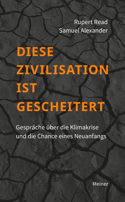 Diese Zivilisation ist gescheitert - Rupert Read, Samuel Alexander