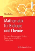 Cover-Bild zum Titel 'Mathematik für Biologie und Chemie' von 'Klaus Barbey'