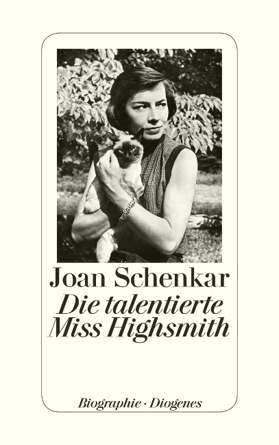 Die talentierte Miss Highsmith - Joan Schenkar
