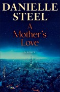 Cover-Bild zum Titel 'A Mother's Love' von 'Danielle Steel'