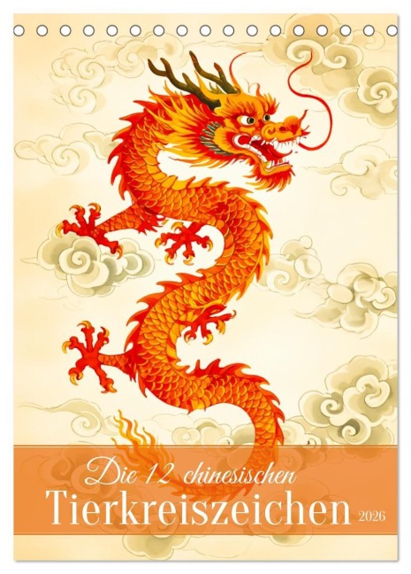 Die 12 chinesischen Tierkreiszeichen (Tischkalender 2026 DIN A5 hoch), CALVENDO Monatskalender - Sell Pixs:Sell