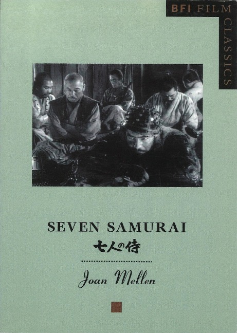 Seven Samurai - Joan Mellen