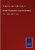 William Shakespeare's Dramatische Werke - William Shakespeare