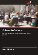 Cover-Bild zum Titel 'Gávea inferiore' von 'Alex Oliveira'