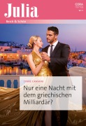 Cover-Bild zum Titel 'Nur eine Nacht mit dem griechischen Milliardär?' von 'Lynne Graham'