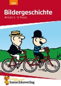 Cover-Bild zum Titel 'Bildergeschichte. Aufsatz 4.-5. Klasse' von 'Gerhard Widmann'