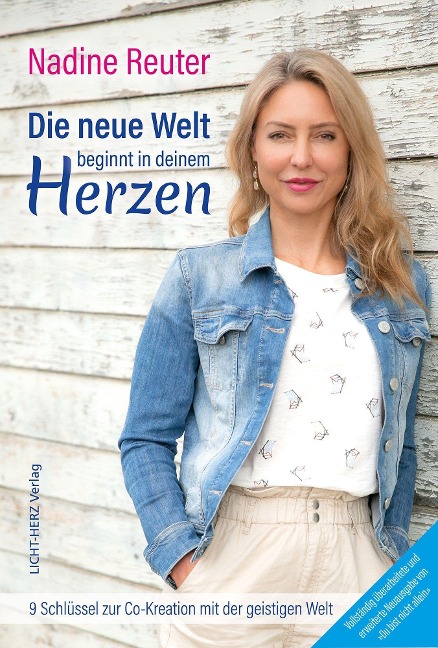 Die neue Welt beginnt in deinem Herzen - Nadine Reuter