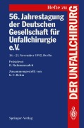 Cover-Bild zum Titel '56. Jahrestagung der Deutschen Gesellschaft für Unfallchirurgie e.V.' von 'R. Rahmanzadeh, K. E. Rehm'