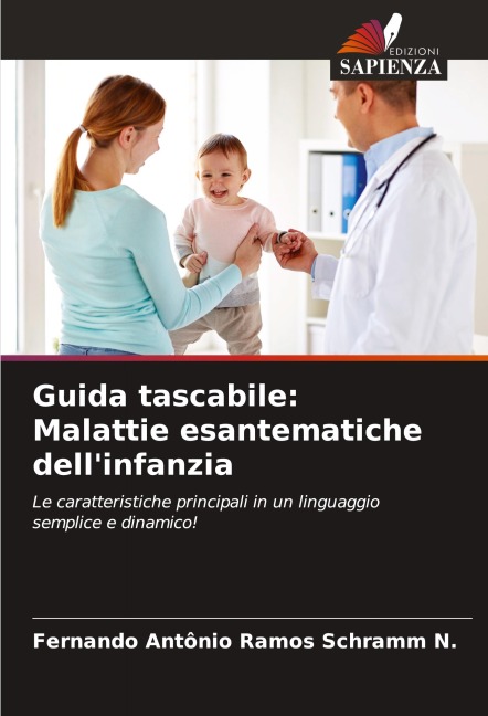 Guida tascabile: Malattie esantematiche dell'infanzia - Fernando Antônio Ramos Schramm N.