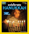 Celebrate Hanukkah: With Light, Latkes, and Dreidels - Deborah Heiligman