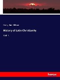 Cover-Bild zum Titel 'History of Latin Christianity' von 'Henry Hart Milman'