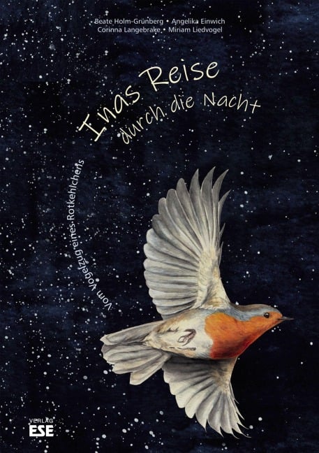 Inas Reise durch die Nacht - Angelika Einwich, Miriam Liedvogel, Beate Holm-Grünberg