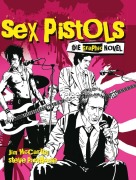 Cover-Bild zum Titel 'Sex Pistols - Die Graphic Novel' von 'Jim Mccarthy, Steve Parkhouse'