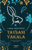 Tavsani Yakala - Lana Bastasic