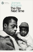 The Fire Next Time - James Baldwin