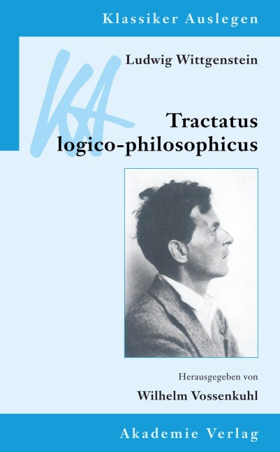 Ludwig Wittgenstein: Tractatus logico-philosophicus - 