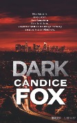 Cover-Bild zum Titel 'Dark' von 'Candice Fox'