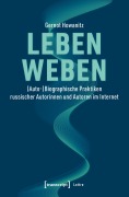 Cover-Bild zum Titel 'Leben weben' von 'Gernot Howanitz'
