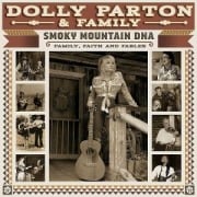 Cover-Bild zum Titel 'Smoky Mountain DNA: Family,Faith and Fables (2CD)' von 'Dolly & Family Parton'