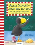 Cover-Bild zum Titel 'Der kleine Rabe Socke: Alles Schule - jetzt bin ich da! Drei Schulanfangs-Geschichten vom kleinen Raben Socke' von 'Nele Moost'