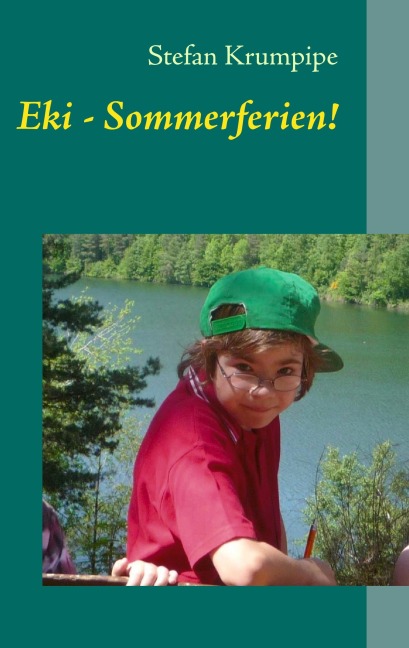 Eki - Sommerferien! - Stefan Krumpipe