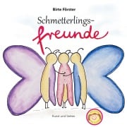 Cover-Bild zum Titel 'Schmetterlingsfreunde' von 'Birte Förster'