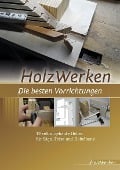 Cover-Bild zum Titel 'HolzWerken  Die besten Vorrichtungen' von ''