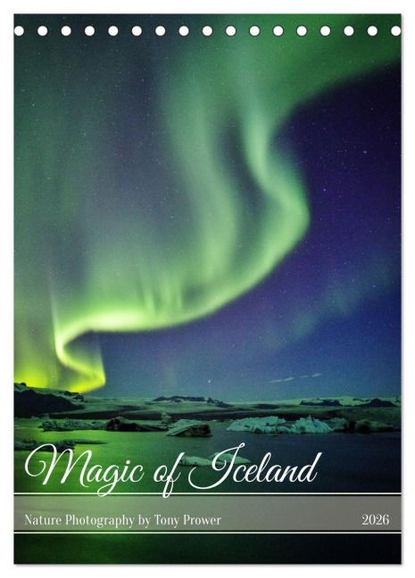 Magic of Iceland - nature photography (Desk Calendar 2026 DIN A5 portrait), CALVENDO 12 Month DeskCalendar - Tony Prower