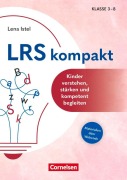 Cover-Bild zum Titel 'LRS kompakt - Kinder verstehen, stärken und kompetent begleiten' von 'Lena-Anna Istel'