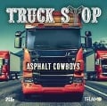 Cover-Bild zum Titel 'Asphalt Cowboys' von 'Truck Stop'