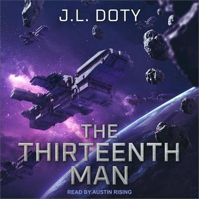 The Thirteenth Man Lib/E - J. L. Doty