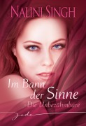 Cover-Bild zum Titel 'Die Unbezähmbare' von 'Nalini Singh'