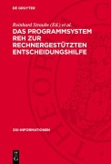 Cover-Bild zum Titel 'Das Programmsystem REH zur rechnergestützten Entscheidungshilfe' von ''